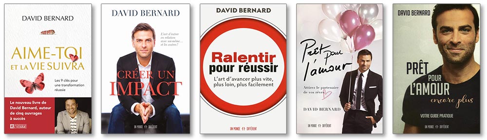 de David Bernard, dont Aime-toi et la vie suivra et Ralentir pour réussir. Des livres de développement personnel incontournables pour enrichir sa vie, renforcer sa confiance en soi et amorcer des changements positifs.